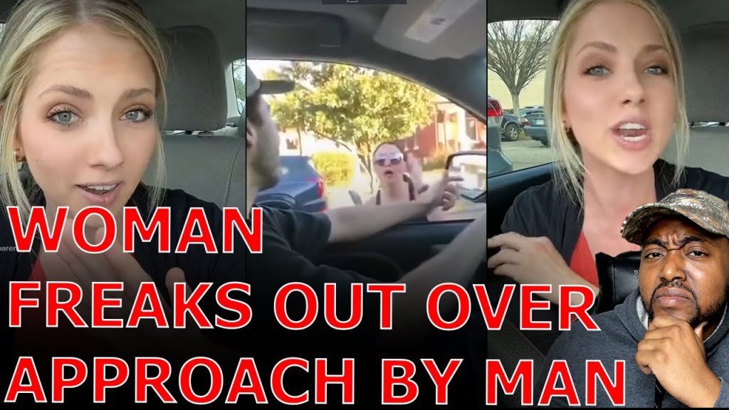 Woman FREAKS OUT Over Man Approaching Her Then DEMANDS Men To NEVER Approach Women In Parking Lots!