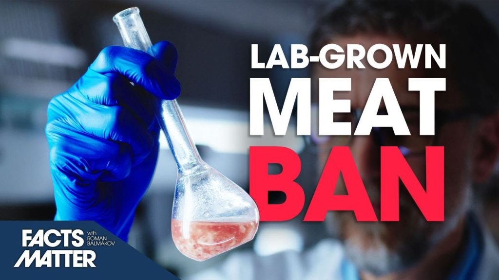 States Move to BAN “Lab-Grown Meat” After FDA Approval